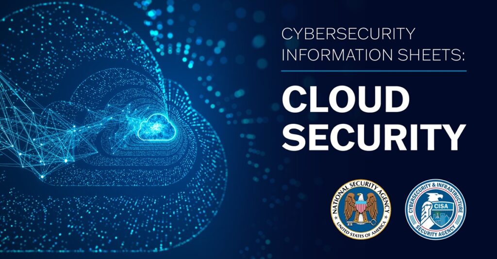 CISA、NSA 分享保护云服务的最佳实践